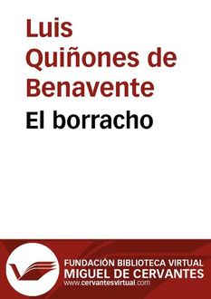 El borracho, Luis Quiñones de Benavente