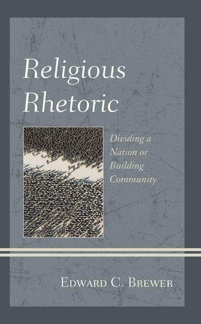 Religious Rhetoric, Edward C. Brewer