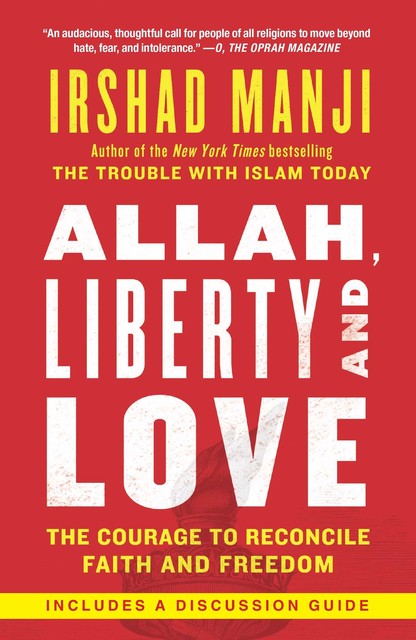 Allah, Liberty and Love, Irshad Manji