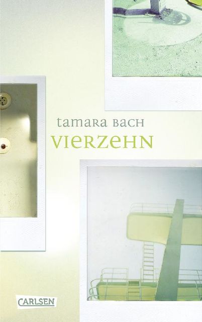 Vierzehn, Tamara Bach