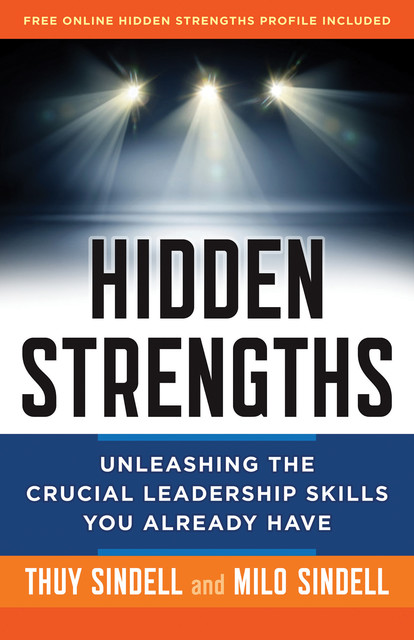 Hidden Strengths, Milo Sindell, Thuy Sindell