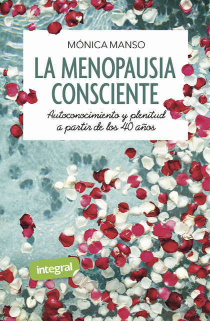 La menopausia consciente, Mónica Manso