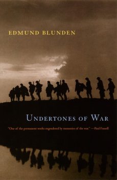 Undertones of War, Edmund Blunden