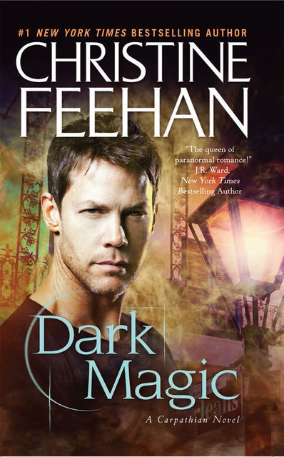 Dark Magic (Dark Series - book 4), Christine Feehan