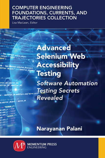 Advanced Selenium Web Accessibility Testing, Narayanan Palani
