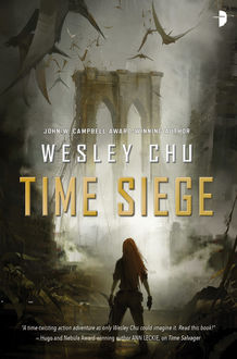 Time Siege, Wesley Chu