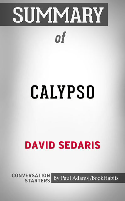 Summary of Calypso, Paul Adams