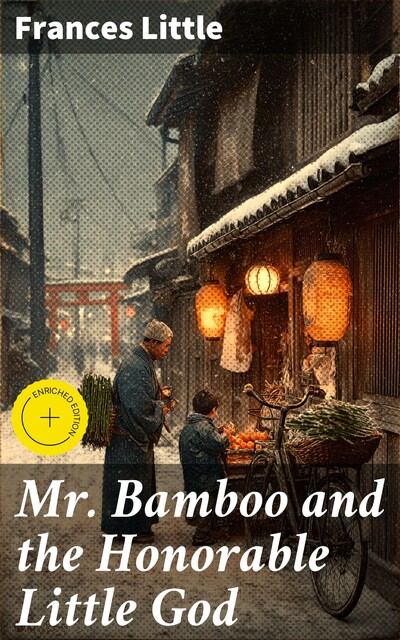 Mr. Bamboo and the Honorable Little God, Frances Little