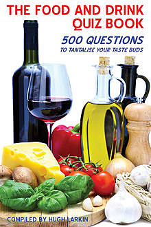 The Food and Drink Quiz Book, Hugh Larkin