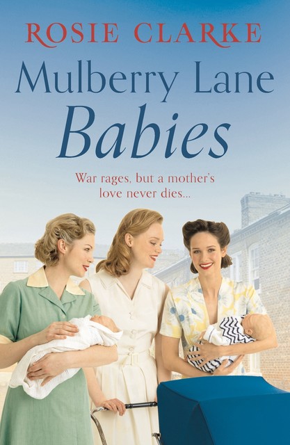 Mulberry Lane Babies, Rosie Clarke