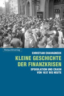 Kleine Geschichte der Finanzkrisen, Christian Chavagneux