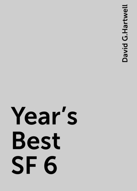 Year's Best SF 6, David G.Hartwell