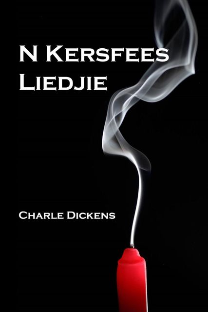 N Kersfees Liedjie, Charles Dickens