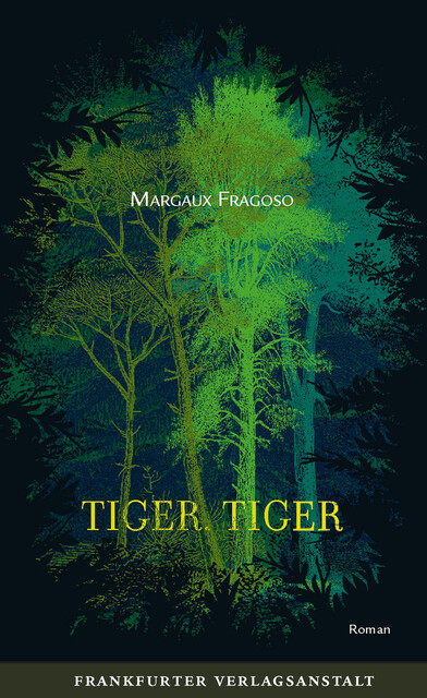 Tiger, Tiger, Margaux Fragoso