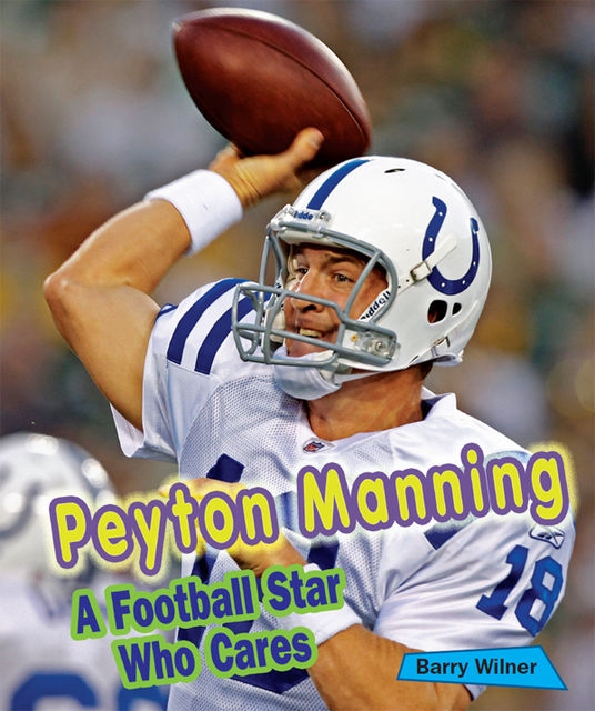 Peyton Manning, Barry Wilner