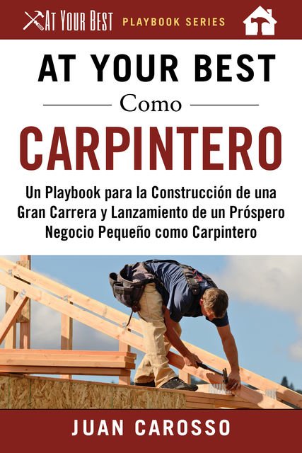 At Your Best Como Carpintero, Juan Carosso