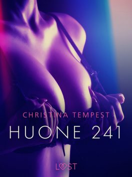 Huone 241 – eroottinen novelli, Christina Tempest