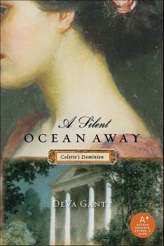 A Silent Ocean Away, DeVa Gantt