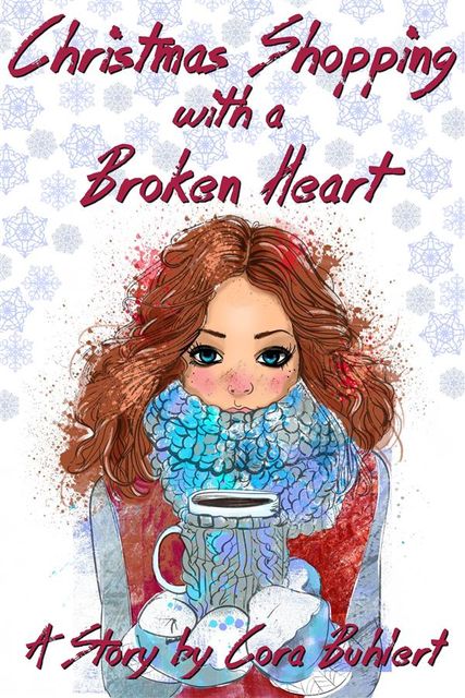 Christmas Shopping with a Broken Heart, Cora Buhlert