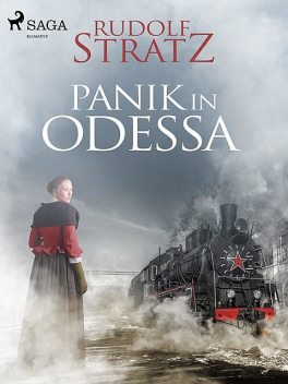 Panik in Odessa, Rudolf Stratz