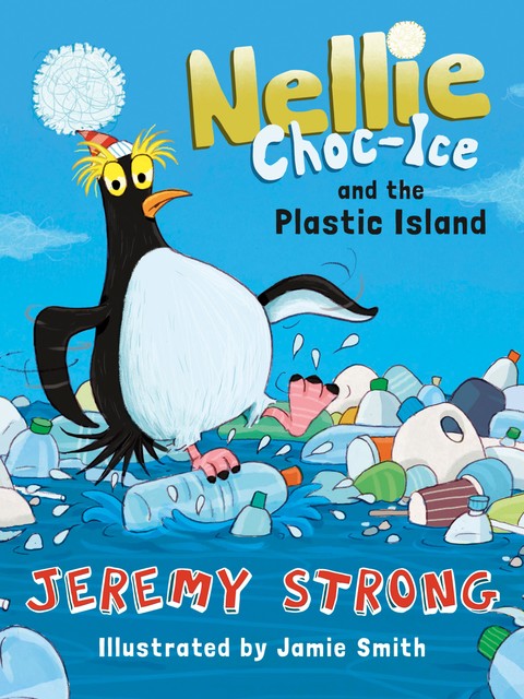 Nellie Choc-Ice and the Plastic Island, Jeremy Strong