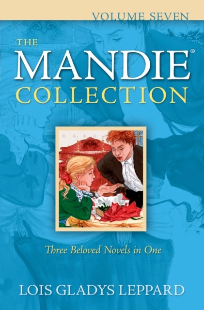 Mandie Collection : Volume 7, Lois Gladys Leppard