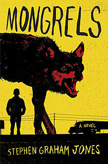 Mongrels, Stephen Jones