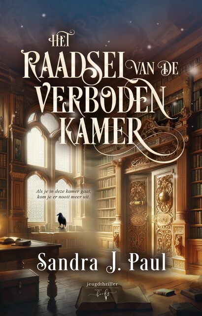 Het Raadsel van de Verboden Kamer, Sandra J. Paul
