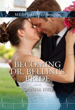 Becoming Dr Bellini's Bride, Joanna Neil