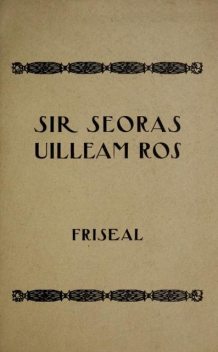 Gearr-sgeoil air Sir Seoras Uilleam Ros, Alexander Fraser