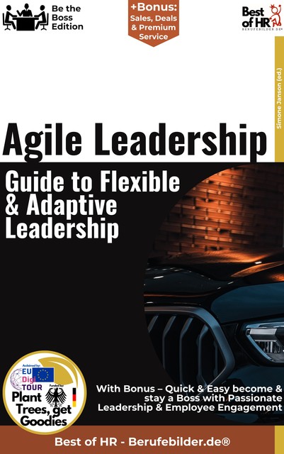 Agile Leadership – Guide to Flexible & Adaptive Leadership, Simone Janson