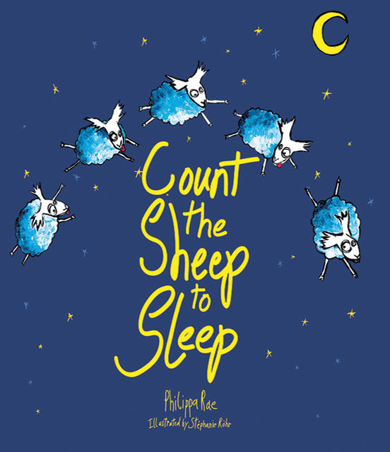 Count the Sheep to Sleep, Philippa Rae