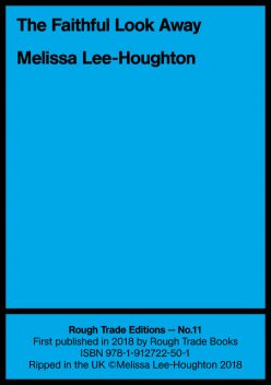 The Faithful Look Away, Melissa Lee-Houghton