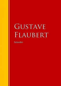 Salambó, Gustave Flaubert
