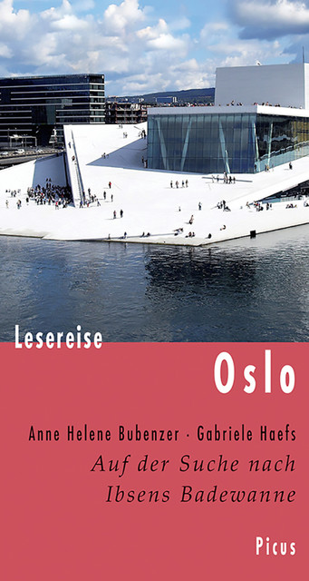 Lesereise Oslo, Anne Helene Bubenzer, Gabriele Haefs