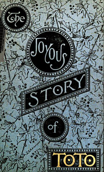 The Joyous Story of Toto, Laura Elizabeth Howe Richards