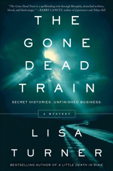 The Gone Dead Train, Lisa Turner