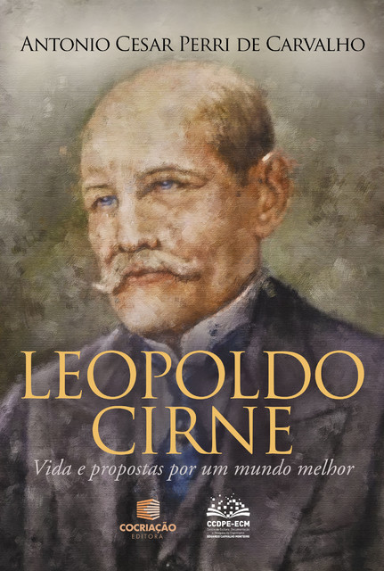 Leopoldo Cirne, Antonio César Perri de Carvalho