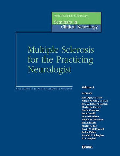 Multiple Sclerosis for the Practicing Neurologist, MB, Adnan Al-Araji, Joel Oger