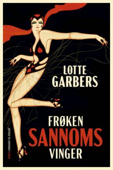 Frøken Sannoms vinger, Lotte Garbers
