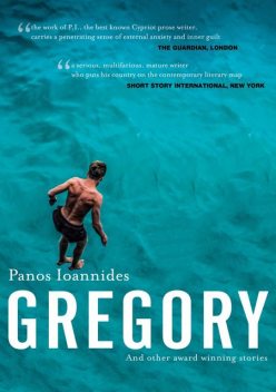 GREGORY and other stories, Panos Ioannides
