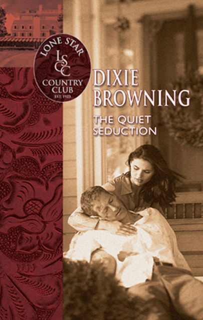 The Quiet Seduction, Dixie Browning