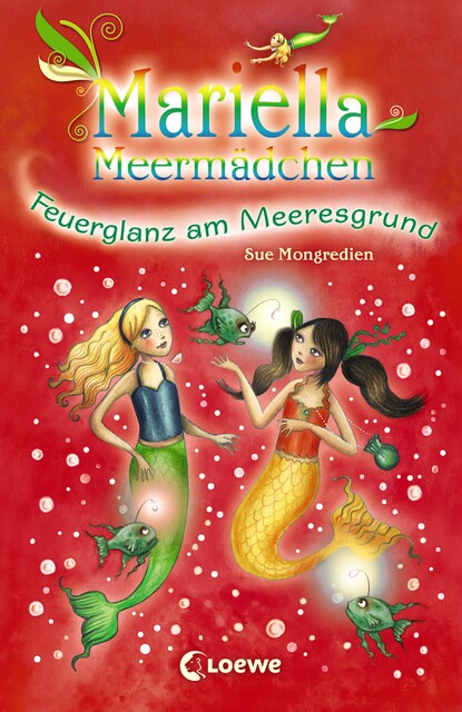 Mariella Meermädchen – Feuerglanz am Meeresgrund, Sue Mongredien
