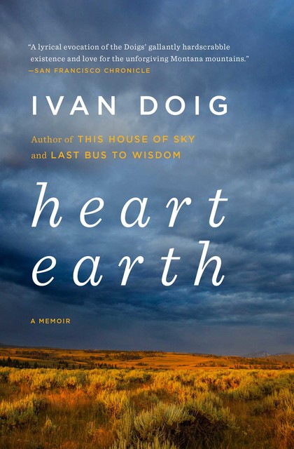 Heart Earth, Ivan Doig