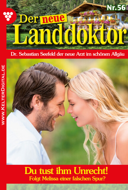 Der neue Landdoktor 56 – Arztroman, Tessa Hofreiter