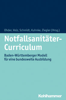 Notfallsanitäter-Curriculum, Joachim Volz, Marc Schmidt, Martin Ohder, Rico Kuhnke und Matthias Ziegler