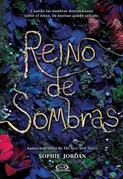 Reino de sombras, sophie jordan