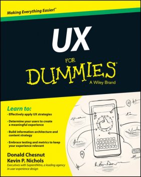 UX For Dummies, Donald Chesnut, Kevin P.Nichols