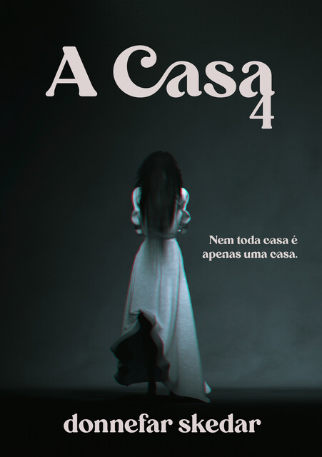 A Casa 4, Donnefar Skedar