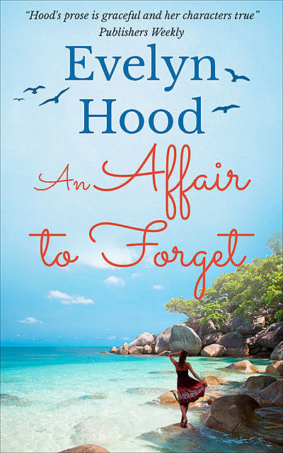 An Affair to Forget, Evelyn Hood